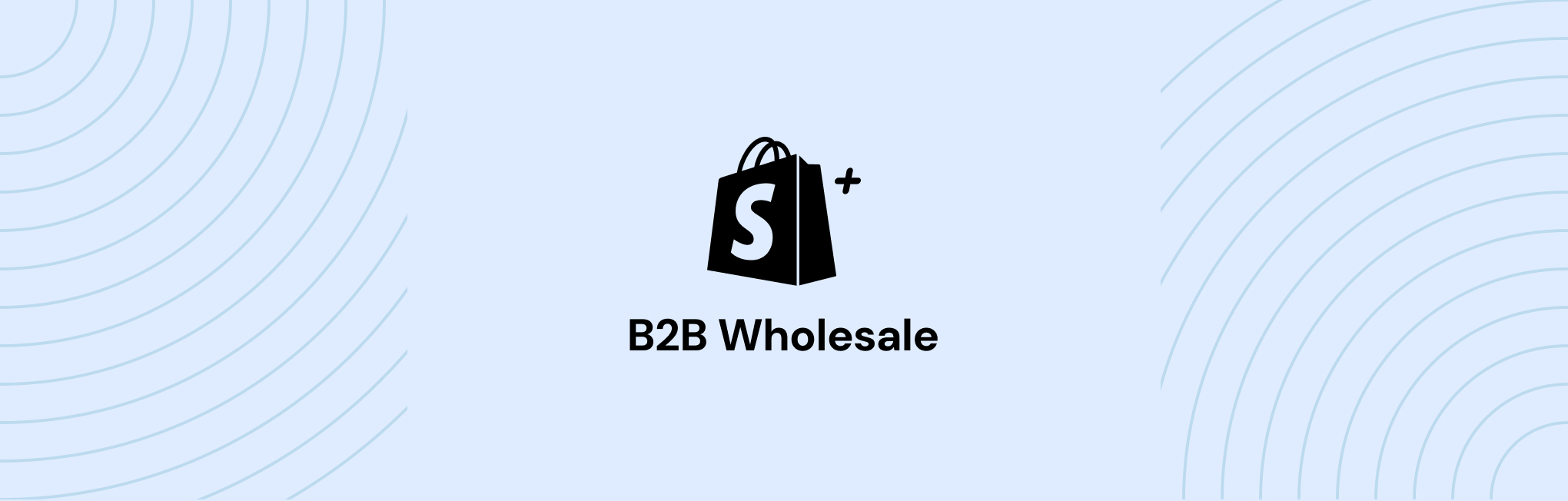 Shopify pour les vendeurs en gros : rationaliser les commandes groupées et les transactions B2B